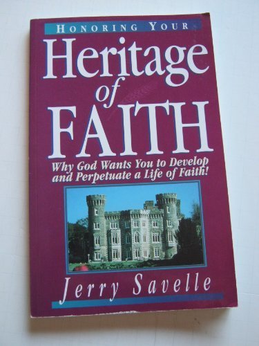 Honoring Your Heritage of Faith