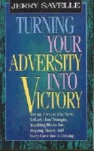 Turning Your Adversity Into Victory