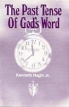 The Past Tense of God's Word