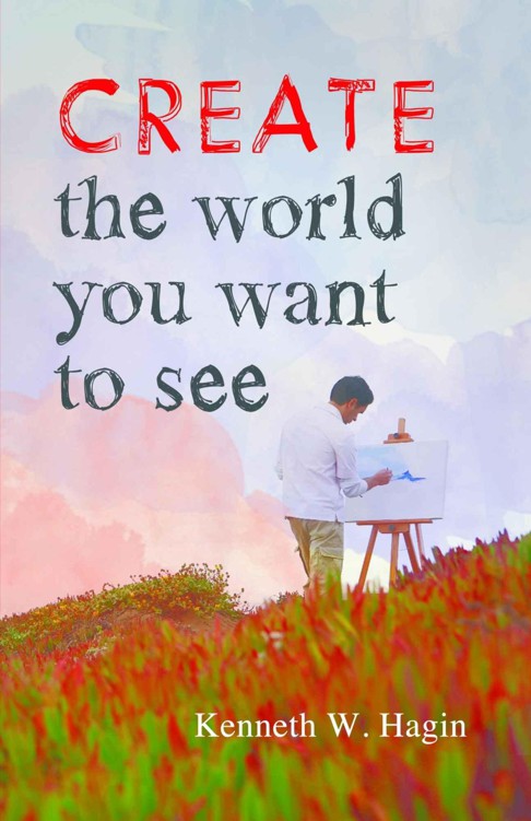 Create the World You Want to See