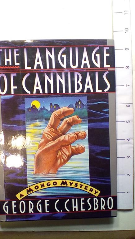 The Language of Cannibals: A Mongo Mystery