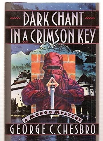 Dark Chant in a Crimson Key: A Mongo Mystery