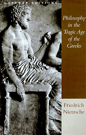 Philosophy in the Tragic Age of the Greeks