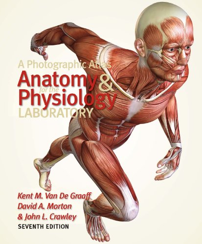 A Photographic Atlas for the Anatomy &amp; Physiology Laboratory