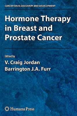 Hormone Therapy in Breast and Prostate Cancer (Cancer Drug Discovery and Development) (Cancer Drug Discovery and Development)