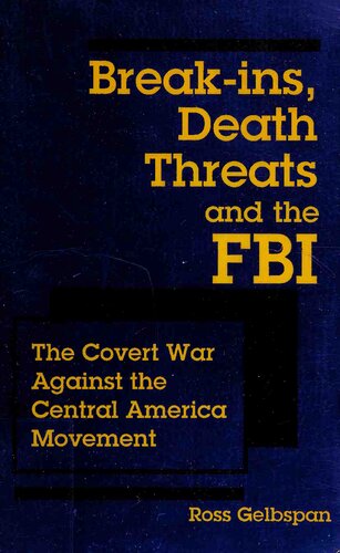 Break-ins, Death Threats and the FBI