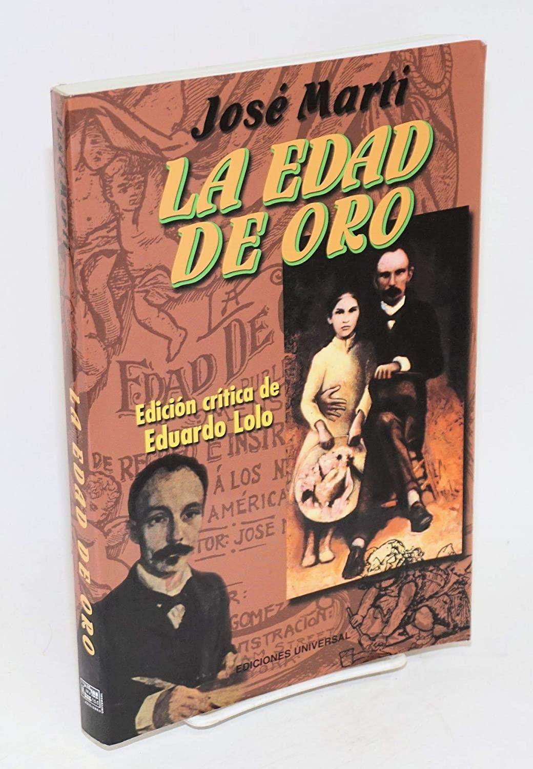 La edad de oro: edici&Atilde;&sup3;n cr&Atilde;&shy;tica de Eduardo Lolo