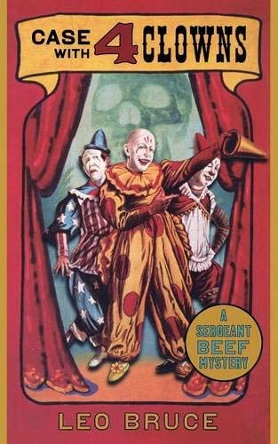 Case with 4 Clowns: A Sergeant Beef Mystery (Sergeant Beef Series)