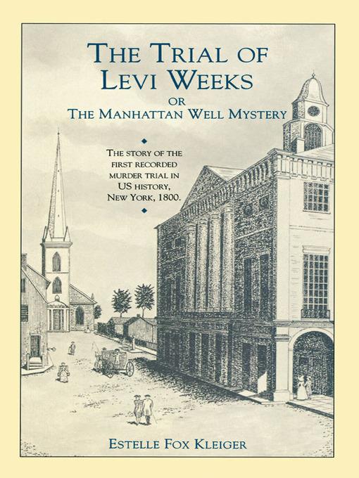 The Trial of Levi Weeks