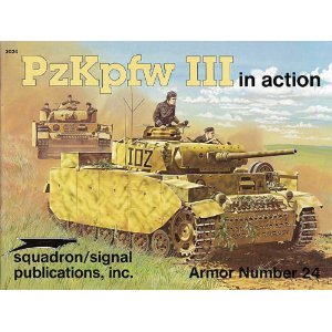 PzKpfw III in Action - Armor No. 24