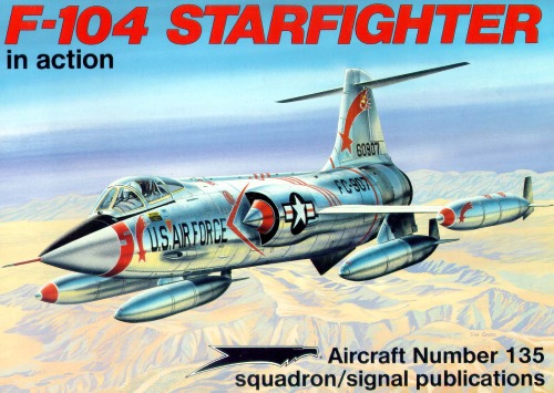 F-104 Starfighter in Action - Aircraft No. 135