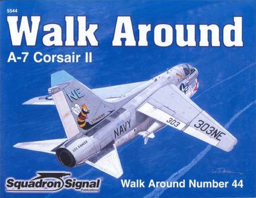 A-7 Corsair II Walk Around