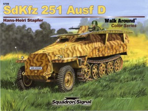 SdKfz 251 Ausf D - Armor Walk Around Color Series No. 9