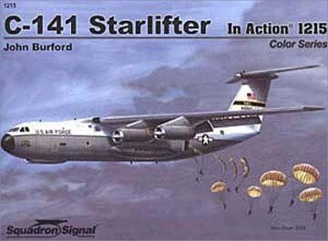 C-141 Starlifter In Action   Aircraft Color Series No. 215