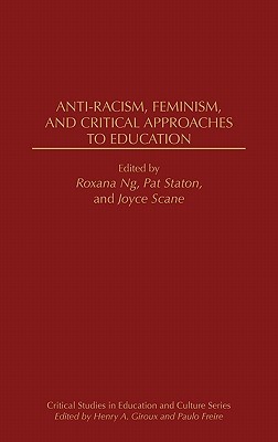 Anti Racism, Feminism, And Critical Approaches To Education