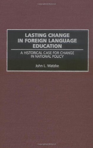 Lasting Change in Foreign Language Education