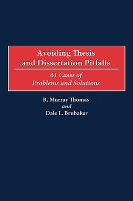 Avoiding Thesis and Dissertation Pitfalls