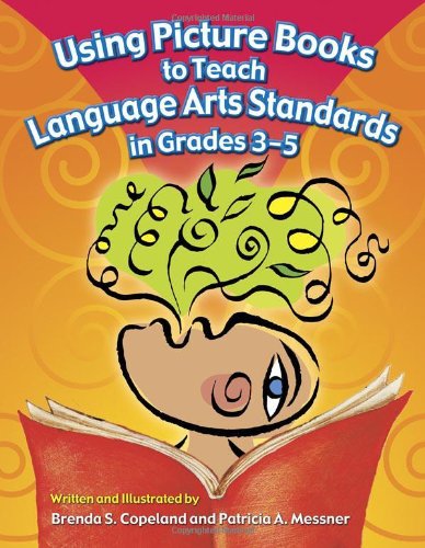 Using picture books to teach language arts standards in grades 3-5