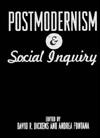 Postmodernism and Social Inquiry