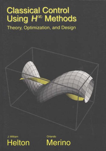 Classical Control Using H-Infinity Methods