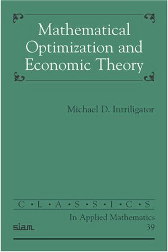 Mathematical Optimization and Economic Theory