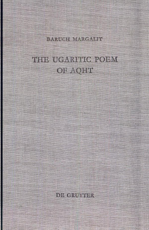 The Ugaritic Poem Of Aqht