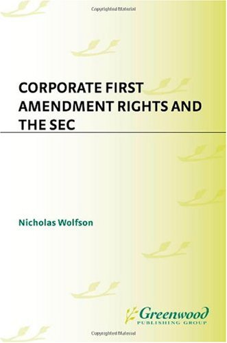 Corporate First Amendment Rights and the SEC
