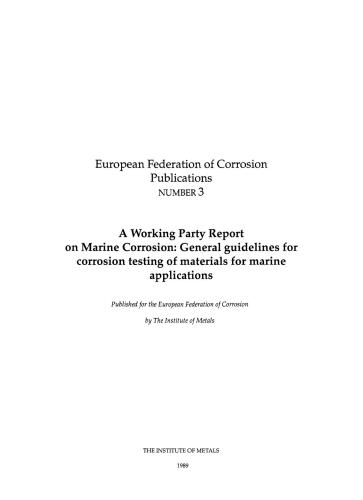 General Guidelines for Corrosion Testing of Materials for Marine Applications, Efc 3