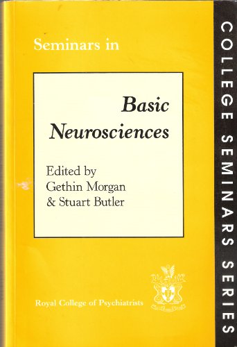 Seminars in Basic Neurosciences (College Seminars Series)