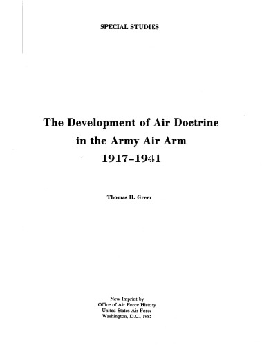 The Development of Air Doctrine in the Army Air Arm 1917-1941