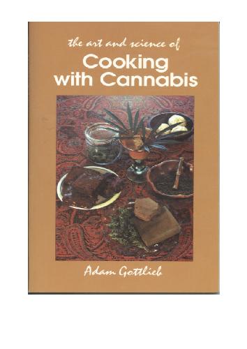 The Art and Science of Cooking with Cannabis