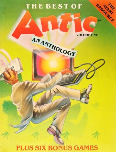 The Best Of Antic   Volume One   An Anthology