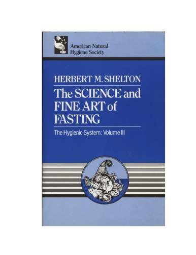 The Science &amp; Fine Art of Fasting