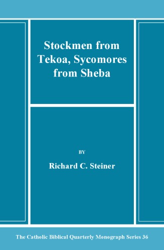 Stockmen From Tekoa, Sycomores From Sheba