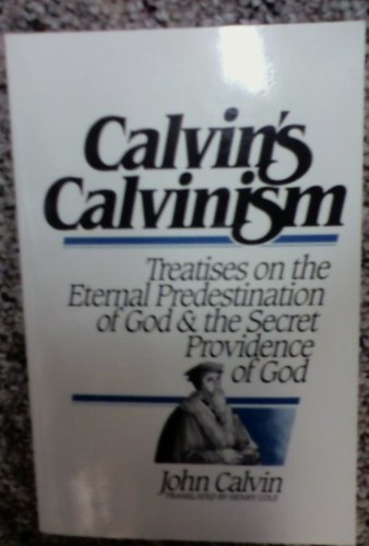 Calvin's Calvinism