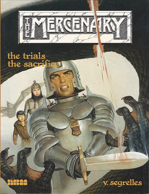 The Mercenary, Vol. 2: The Trials and the Sacrifice