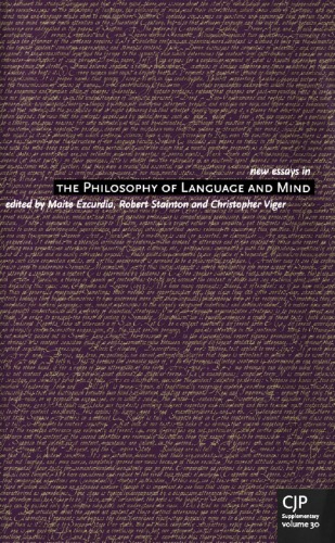 New Essays in the Philosophy of Language of Mind