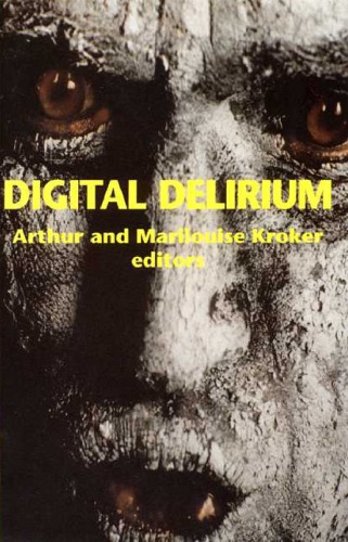 Digital Delirium