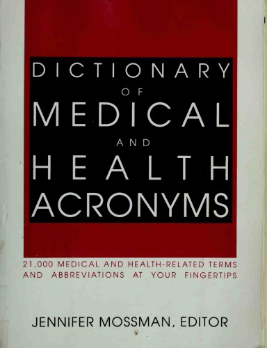 Dictionary Of Medical And Health Acronyms