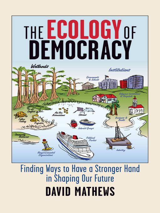 The Ecology of Democracy