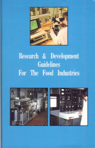 Research &amp; Development Guidelines for the Food Industries