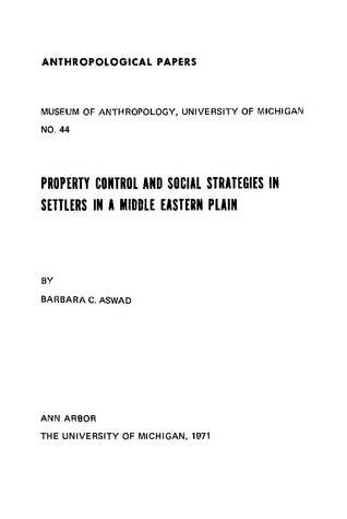 Property Control and Social Strategies in Settlers in a Middle Eastern Plain