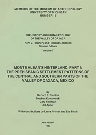 Monte Alban's Hinterland, Part I