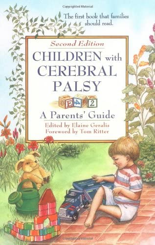 Children With Cerebral Palsy: A Parents' Guide