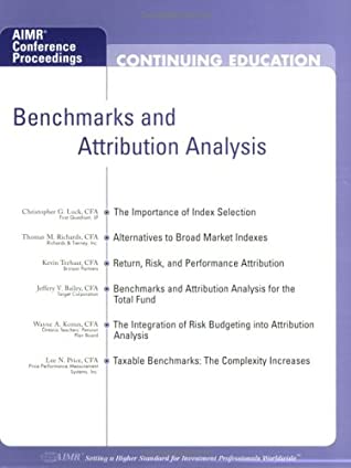 Benchmarks And Attribution Analysis