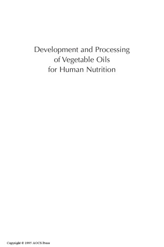 Development And Processing Of Vegetable Oils For Human Nutrition