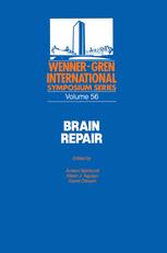 Brain repair : proceedings of an international symposium at the Wenner-Gren Center, Stockholm, 24-27 May 1989