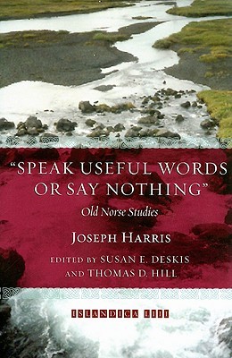 &quot;speak Useful Words or Say Nothing&quot;