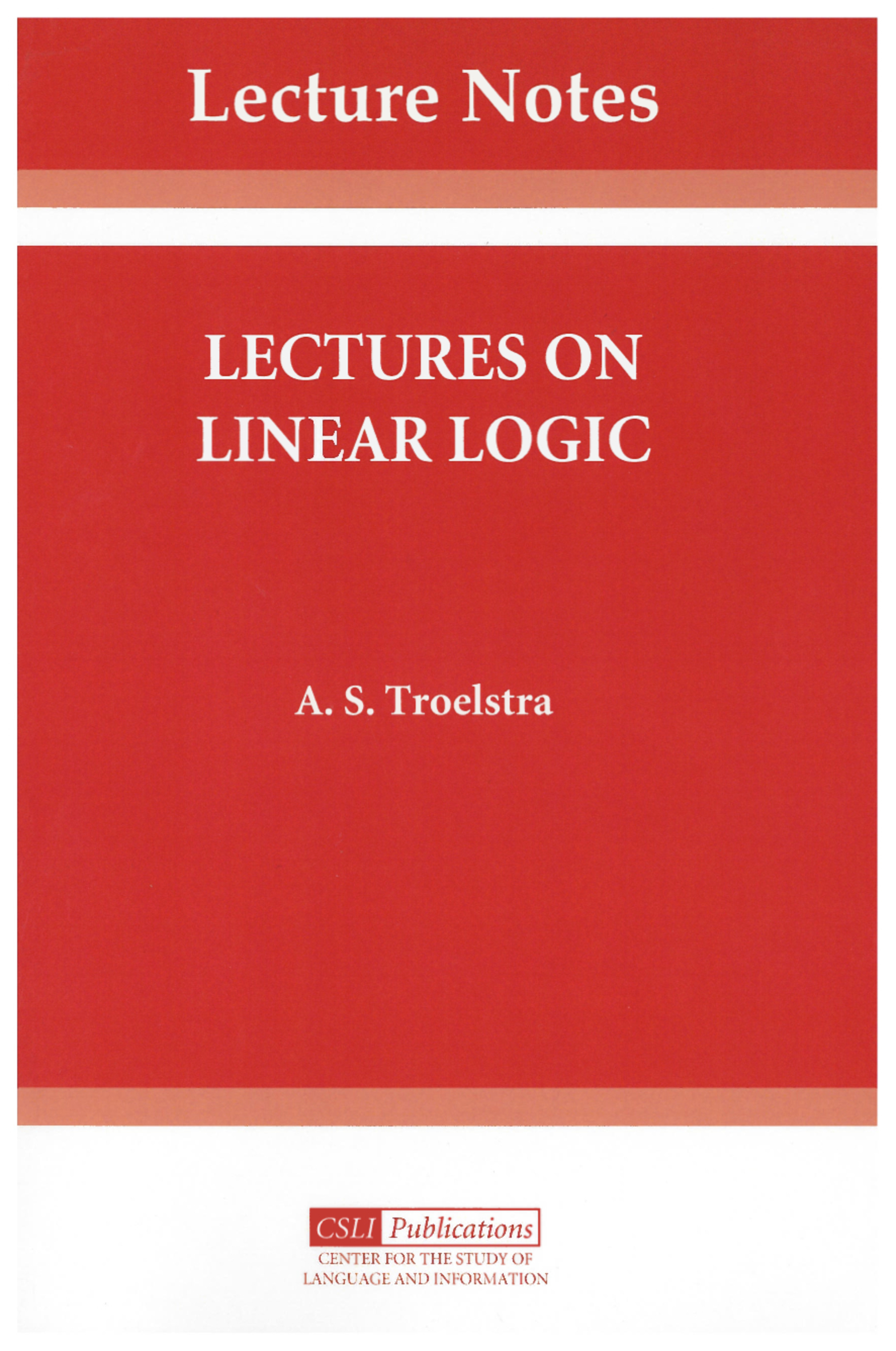 Lectures on Linear Logic