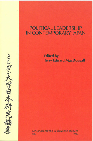 Political Leadership in Contemporary Japan